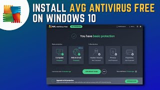 How to Download and Install AVG Free Antivirus on Windows 10 [upl. by Eirek]