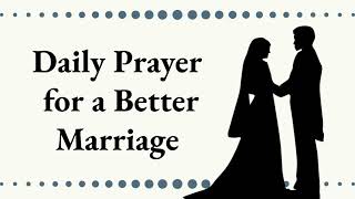 Daily Prayer for a HOLY CATHOLIC MARRIAGE  The Catholic Lady [upl. by Oigres]