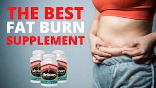 METICORE SUPPLEMENT  The Best Burn Fat Supplement [upl. by Danna]