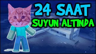 🌊 24 SUYUN ALTINDA KALDIM  Minecraft 24 Saat Challenge [upl. by Euton]