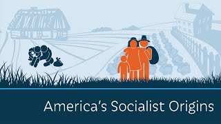 Americas Socialist Origins  5 Minute Video [upl. by Amoritta]