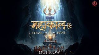 Mahakaal Official Video B Praak  Jaani  महाकाल  हर हर महादेव [upl. by Orsay156]