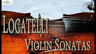 Locatelli Violin Sonatas [upl. by Jedthus]