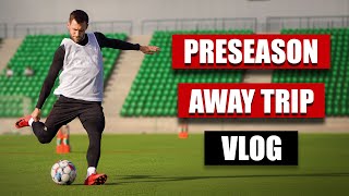 A Pro Footballers 4Day Preseason Trip [upl. by Alatea]