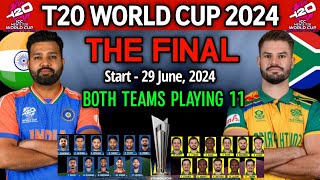 T20 World Cup 2024 Final Match  India vs South Africa Final Match Playing 11 IND vs SA Final Match [upl. by Greenebaum]