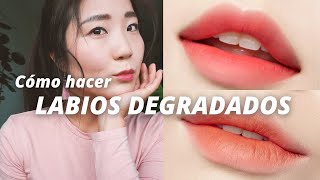 MAQUILLAJE DE LABIOS DEGRADADOS COREANOS PASO A PASO Â¡KBEAUTY  Ana la Coreana [upl. by Ellehcyar]