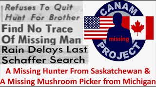 A Missing Hunter from Canada and a Mushroom Picker Disappears in Michigan [upl. by Philoo9]