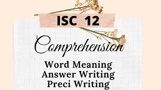 COMPREHENSION ISC 12  PRECI WRITING SENTENCE MAKING [upl. by Madelina463]