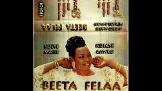 Ndèye Marie Ndiaye GawloBeeta Felaa Album Complet [upl. by Cost]