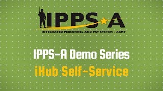 IPPSA Demo Series iHub SelfService [upl. by Otipaga]