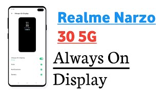 Realme Narzo 30 5G Always On Display Setting [upl. by Annehsat214]