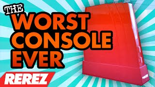 Worst Console Ever Made  Rerez [upl. by Narret]