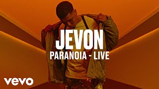 Jevon  Paranoia Live  Vevo DSCVR [upl. by Ellienad727]