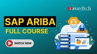 SAP Ariba Full Course  ZaranTech [upl. by Thornie]