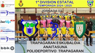 JORNADA 07 CD TRAPAGARAN vs ANAITASUNA [upl. by Nitnerb]