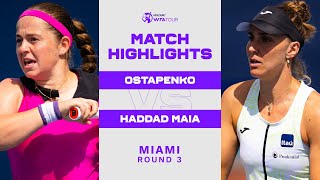 Jelena Ostapenko vs Haddad Maia  2023 Miami Round 3  WTA Match Highlights [upl. by Aretha719]