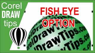 Using the Fish Eye lens effect in CorelDraw [upl. by Annanhoj]