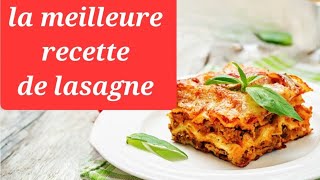 La meilleure recette de lasagne à la bolognaise [upl. by Ystap]