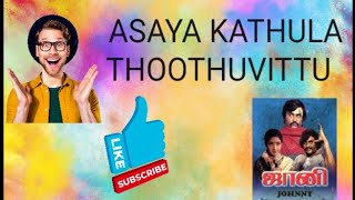 ASAYA KATHULA THOOTHUVITTU SONG IN KEYBOARD [upl. by Cuyler]