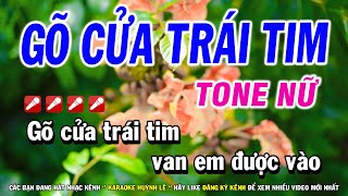 Karaoke Gõ Cửa Trái Tim  Tone Nữ Nhạc Sống Rumba Dể Hát  Huỳnh Lê [upl. by Alyk493]