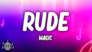 MAGIC  Rude Lyrics [upl. by Adams669]