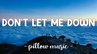 Dont Let Me Down  The Chainsmokers Feat Daya Lyrics 🎵 [upl. by Merle]