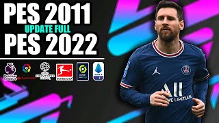 PES 2011 Update 2022 [upl. by Senhauser]