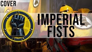 HMKids  Imperial Fists Cover [upl. by Cherlyn]