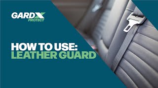 How to Use  GardX Leather Guard [upl. by Bina]