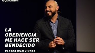 La Obediencia me hace ser bendecido  Pastor Iván Vindas [upl. by Evangelina844]