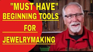 quotMUST HAVEquot BEGINNING TOOLS FOR JEWELRY MAKING [upl. by Macknair42]