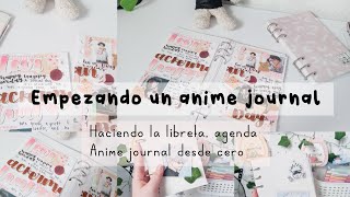 AGENDA ANIME JOURNAL  Anime journal desde cero  libreta SIX RING BINDER [upl. by Zeta]