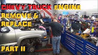 Chevy Truck Engine  Remove amp Replace Part II [upl. by Paapanen]