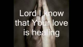 Healing with lyrics [upl. by Kendy]