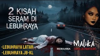 quot2 Kisah Seram Di LEBUHRAYAquot  Kisah Seram Bedtime Story misteri hantu horor [upl. by Stevens]