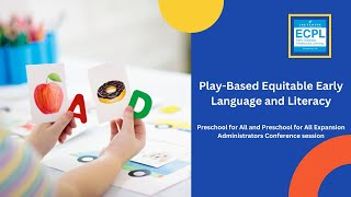 PlayBased Equitable Early Language and Literacy 42324 [upl. by Patrich]