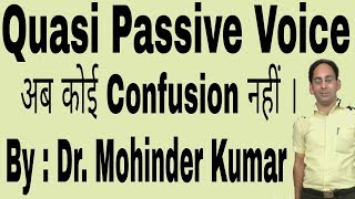 Quasi Passive Voice l Voice l Oxbridge English l [upl. by Zosema709]