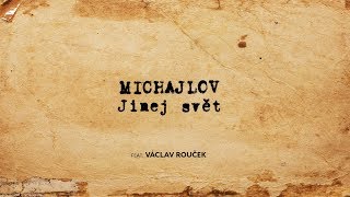 Michajlov  Jinej svět feat Václav Rouček prod Schyzo [upl. by Rawde659]