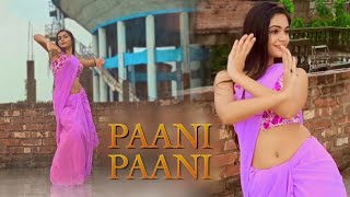 Paani Paani Dance Cover  Badshah  Jacqueline Fernandez  Aastha Gill  Cover By Suchismita Sarkar [upl. by Alimrahs]