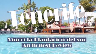 Vincci La Plantacion del Sur Tenerife  Costa Adeje 2019  lets go to Tenerife  An Honest Review [upl. by Elly]