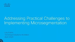 Addressing Practical Challenges to Implementing Microsegmentation [upl. by Jocelyne]