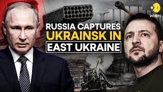 Russia Captures The Ukrainian Town of Ukrainsk In East Donetsk Region Reports  WION Originals [upl. by Kiehl]