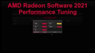 AMD Radeon Software 2021 Performance Tuning [upl. by Leopoldine76]