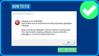 How to Fix Apex Badware Detected Integrity Error 0x8000002 [upl. by Biddle]