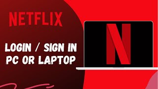 How To Login To Netflix From Laptop  Netflix In PC [upl. by Arimaj]