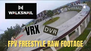 WALKSNAIL VRX DVR Raw Footage  4 Inch FPV DRONE FREESTYLE  TMotor F22035 KV3550  HD PRO KIT V2 [upl. by Anaitat]