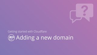 Adding a new domain to Cloudflare [upl. by Larentia516]