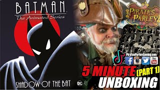 Batman The Animated Series Adventures Shadow of the Bat  5 minute UNBOXING [upl. by Eedyah]