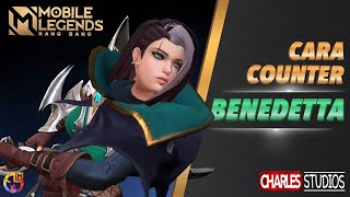 CARA COUNTER BENEDETTA Mobile Legend Indonesia 2020 [upl. by Roter230]