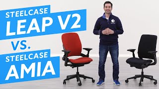 Steelcase Leap v2 Chair vs Steelcase Amia Chair Which Is Best For You [upl. by Farlee]